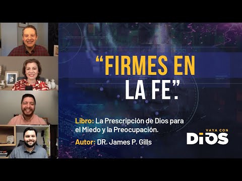 VayaConDios Ep.317 - Firmes en la fe