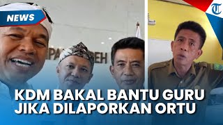 Ortu Siswa Sempat Minta Uang Ganti Rugi Tapi Dedi Mulyadi Siap Bantu Guru Jika Dilaporkan