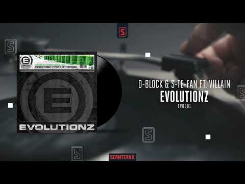 D-Block & S-te-Fan ft. Villain - Evolutionz (Official Audio)