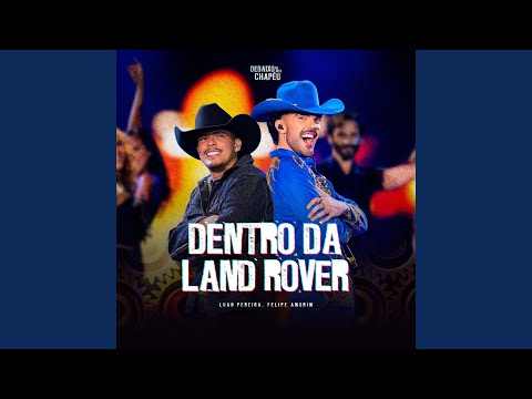 Video thumbnail for DENTRO DA LAND ROVER (Ao Vivo)
