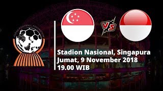 Live Streaming RCTI Piala AFF 2018, Singapura Vs Indonesia Pukul 19.00 WIB