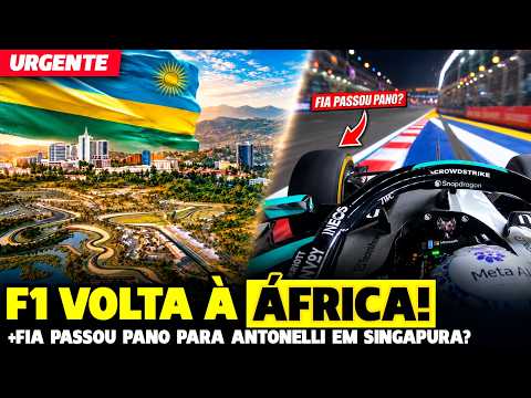 🚨URGENTE: F1 CONFIRMA GP NA ÁFRICA! FIA PASSOU PANO PARA MERCEDES? | FÓRMULA 1