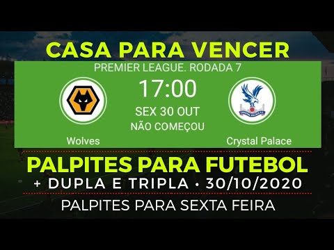 PALPITES DE FUTEBOL PARA HOJE: 30/10/2020 + BILHETES PRONTOS DE SEXTA FEIRA