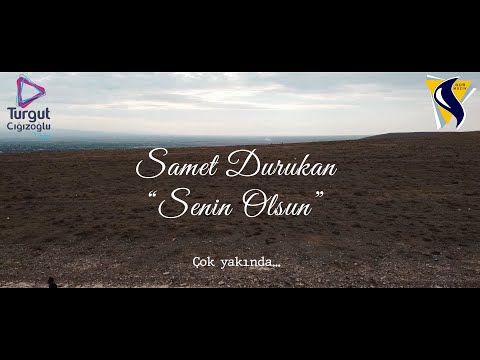 Samet Durukan - Senin Olsun (Teaser) / Çok yakında...