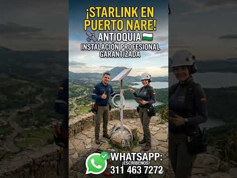 ​¡Internet Satelital Starlink en Puerto Nare, Antioquia! 🛰️ Instalación Profesional y Garantizada