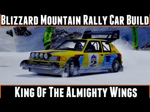 Blizzard Mountain Rally Car Build King Of The Almighty Wings (Peugeot 205 T16)