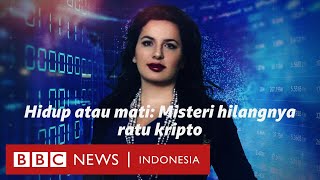 Download lagu Hidup atau mati: Misteri Ratu Kripto yang hilang - BBC News Indonesia mp3