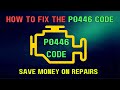 How to Fix P0446 Code  - Save Money on Repairs !
