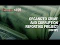 Organized Crime and Corruption Reporting Project (OCCRP) | Paul Radu & Drew Sullivan | Skoll 2020
