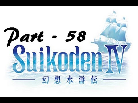 Let's Play Suikoden IV - Part 58: Final Engagement