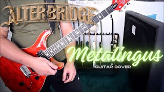 Alter Bridge - Metalingus (Guitar Cover)