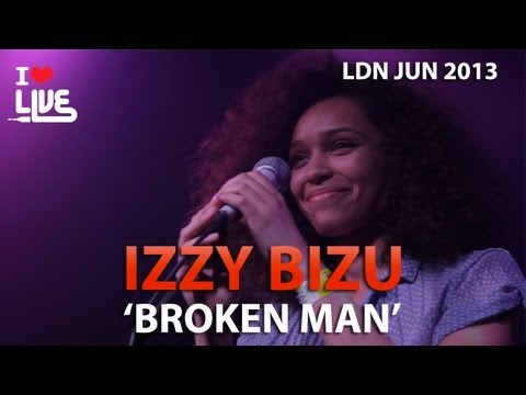 Izzy Bizu - Broken Man #ILUVLIVE June '13
