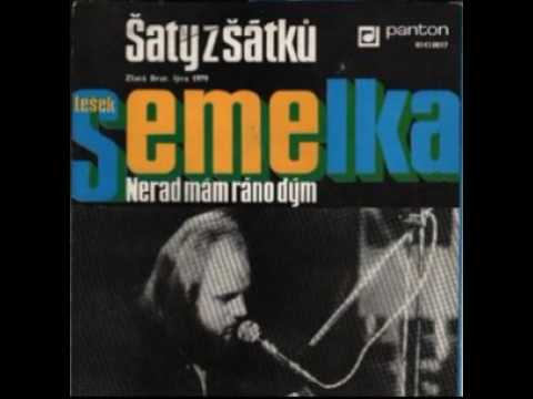 Lešek Semelka - Šaty z šátků (1979)