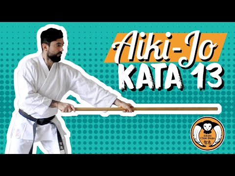 Aikido Chie Dojo - Aiki Jo - Kata 13