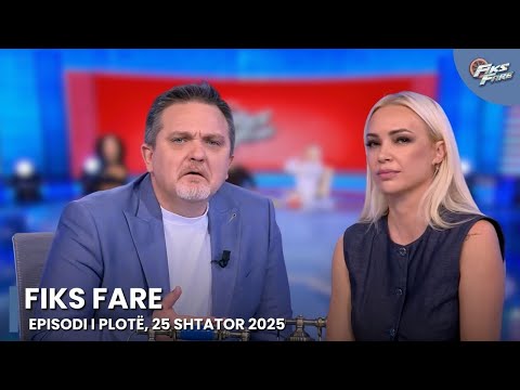 Episodi i plotë - Fiks Fare, 25 Shtator 2025