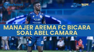 Manajer Arema FC Buka Suara soal Performa dan Nasib Abel Camara di Liga 1 2022