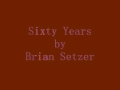 Brian Setzer - Sixty Years 