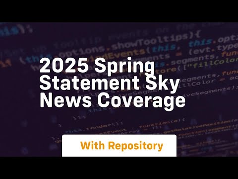 2025 spring statement sky news coverage