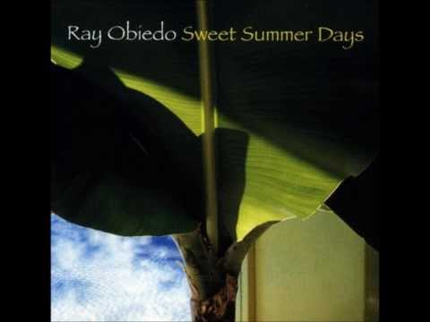 Ray Obiedo - Sweet Summer Days (feat. Peabo Bryson) (HD)