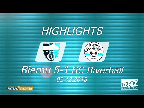 Riemu - SC Riverball 02.12.2018 Highlights