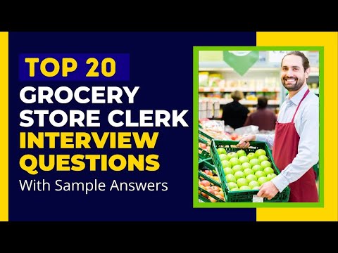 Grocery Store Clerk Interview Questions and Answers for 2025