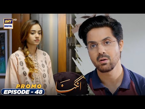 Angna Episode 48 | Promo | ARY Digital Drama