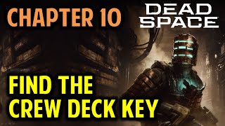 Chapter 10: Find the Crew Deck Key | Dead Space Remake (2023)