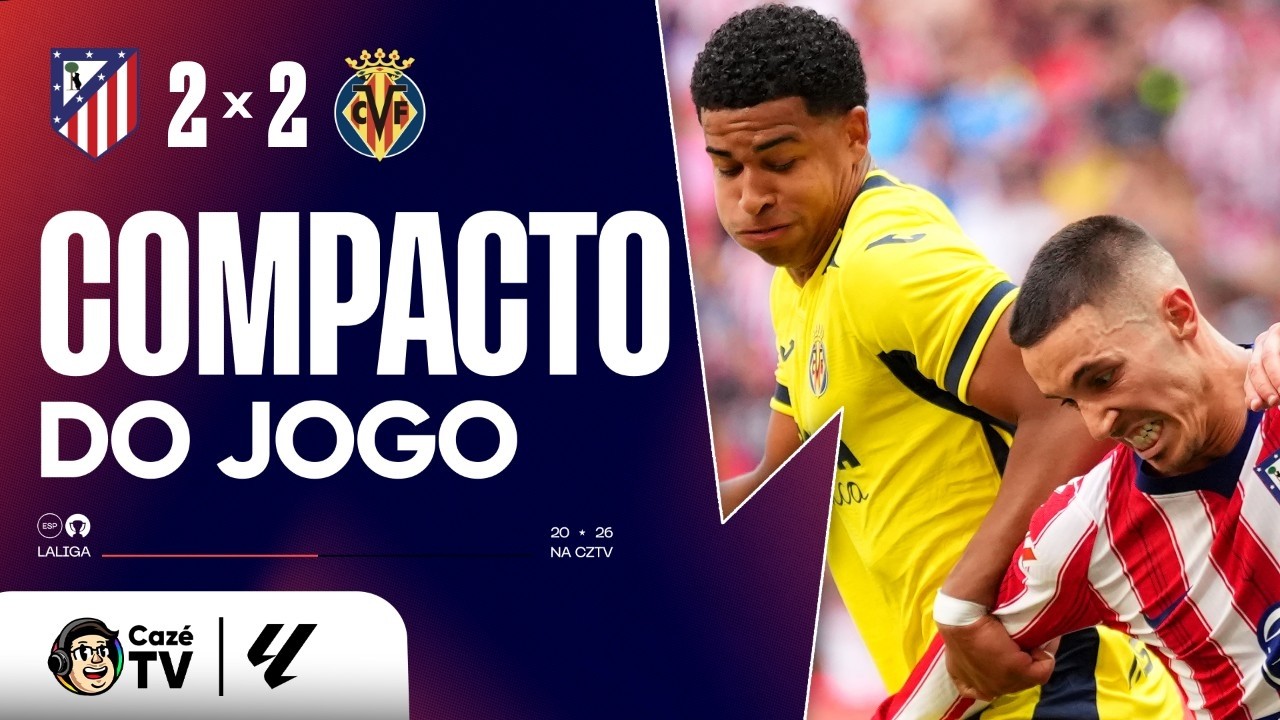 COMPACTO: ATLÉTICO DE MADRID 2 X 2 VILLARREAL | LALIGA 26/27 | 2ª RODADA