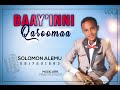 Baay Iini Qaroomaa Solomon Alemu