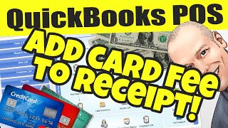 QuickBooks POS: Add Card Processing Fee To Receipt
