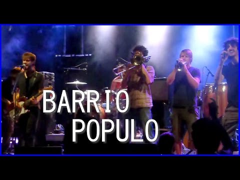 BARRIO POPULO en concert live (version longue)