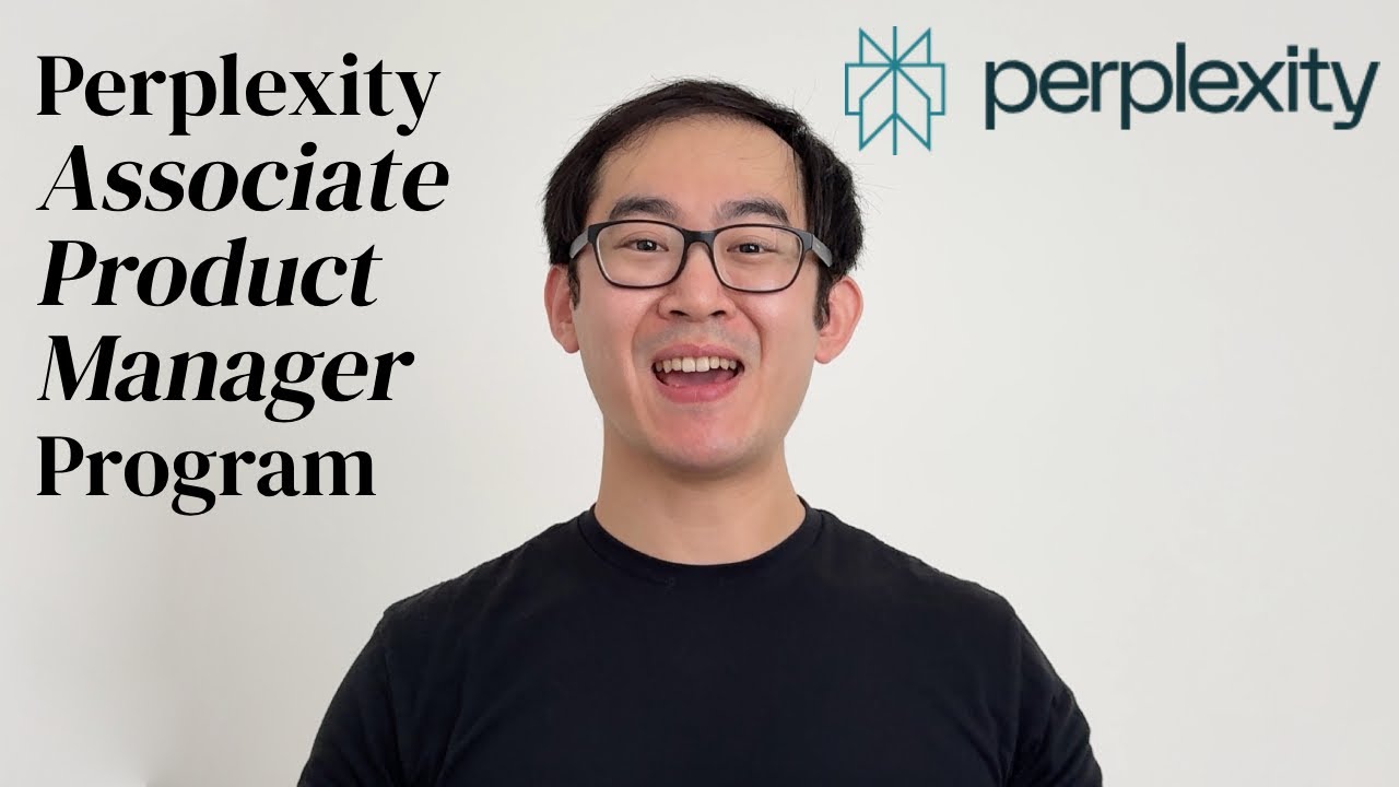 Perplexity Associate Product Manager (APM) Program - Tips and Overview