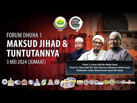 03-05-2024 Forum Dhuha 1: Maksud Jihad Dan Tuntutannya (PS9)