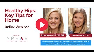 Healthy Hips: Key Tips for Home
