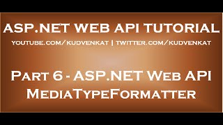 ASP NET Web API MediaTypeFormatter
