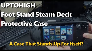 Steam Deck Quickie: UPTOHIGH Stand Foot Protective Case