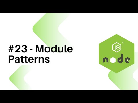 Nodejs For Beginners 23 Module Patterns
