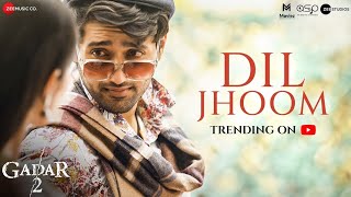 Dil Jhoom Jhoom Jaye | Arijit Singh | Sunny Deol, Utkarsh Sharma, Simratt Kaur | Full Video Song