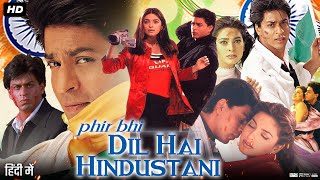 Download lagu Phir Bhi Dil Hai Hindustani Full Movie 2000 | Shah Rukh Khan | Juhi Chawla | Review & Facts HD mp3