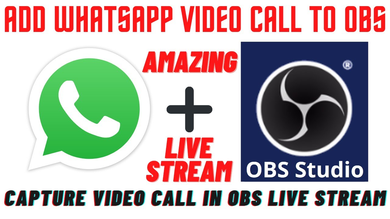 How to Add Whatapp Video Call in Live Stream Using OBS Studio. Hindi Tutorial