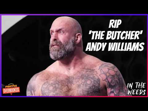 Remembering The Butcher Andy Williams | In The Weeds 9/7/26