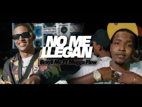 Brayli Mc Ft Megga Flow - No Me Llegan ( JcFilms🎥 )