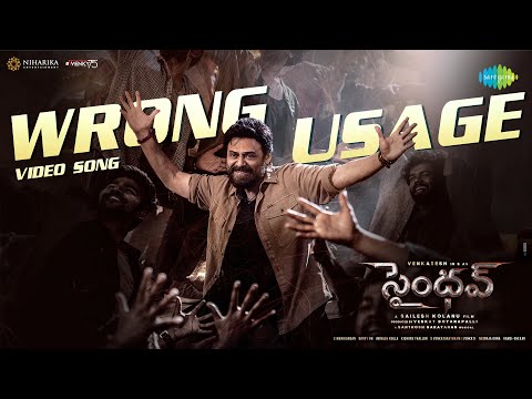 Wrong Usage - Video Song | Saindhav | Venkatesh Daggubati | Santhosh Narayanan | Nakash Aziz