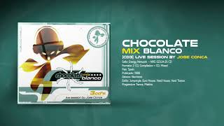 CHOCOLATE 💂🏼‍♂️ Mix BLANCO [CD3] 🎧 JOSE CONCA