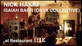 Nick Hakim with Isaiah Barr(Onyx Collective) at restaurant LIKE in Tokyo