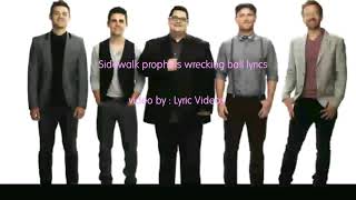Sidewalk prophets wrecking ball lyrics