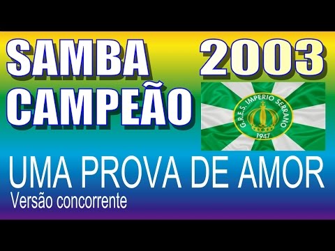 IMPÉRIO SERRANO 2003 - Versão concorrente