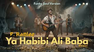Download lagu P. Ramlee - Ya Habibi Ali Baba (AI Cover) - Funky Soul Version mp3