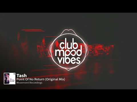 PREMIERE: Tash ─ Point of No Return (Original Mix) [Movement Recordings]