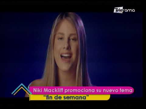 Niki Mackliff promociona su nuevo tema Fin de semana